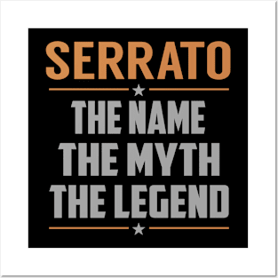 SERRATO The Name The Myth The Legend Posters and Art